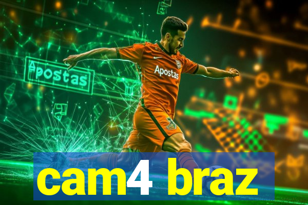 cam4 braz